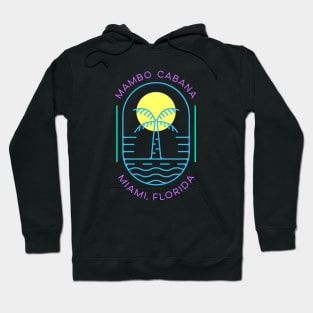 Mambo Cabana! Hoodie